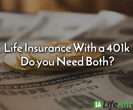 Life Insurance With a 401k