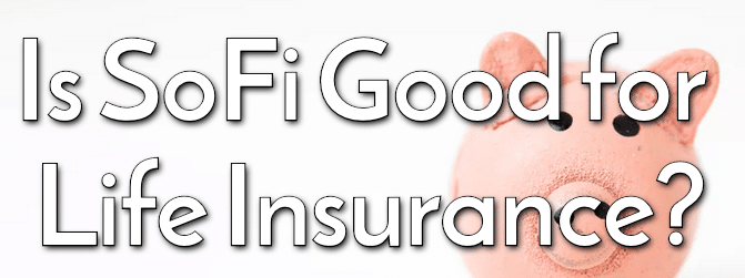 sofi life insurance