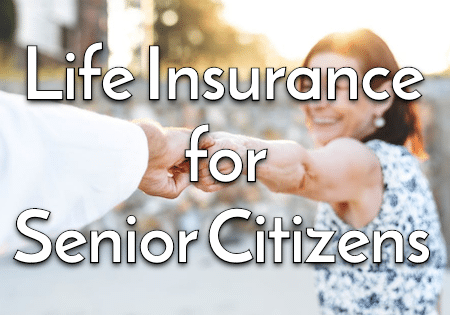 Arriba 49+ imagen senior citizen life insurance