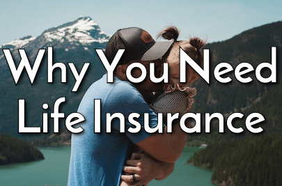 why you need life insurance quotes