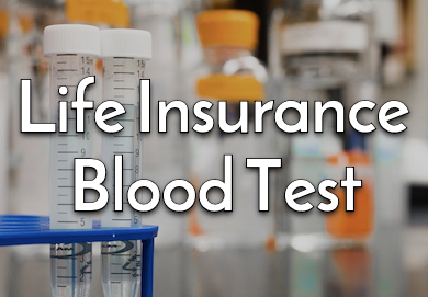 life insurance blood test