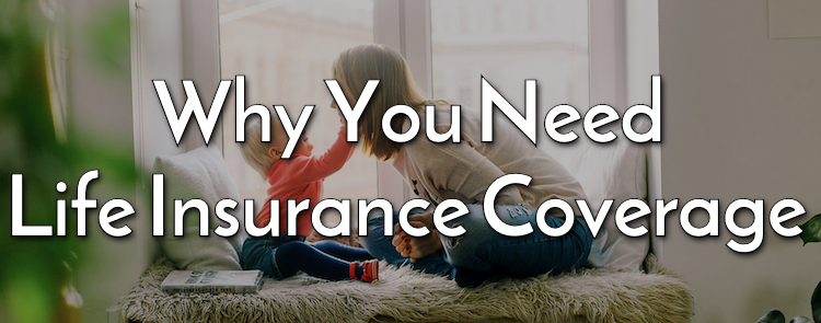 why you need life insurance