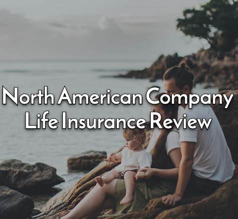 North American Company life insurance review