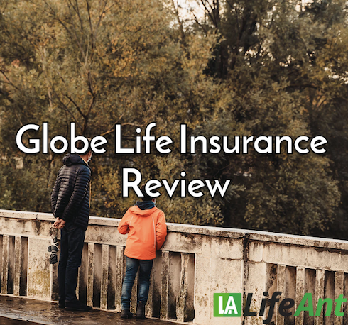 Globe Life Insurance Review - Is Globe Life Insurance Good?